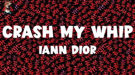 crash my whip iann dior lyrics